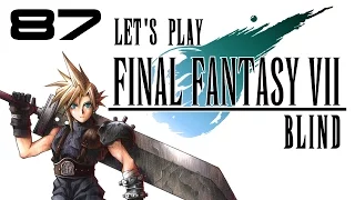 Let's Play Final Fantasy VII [Blind]: Part 87 - Red Rova, Red Rova...