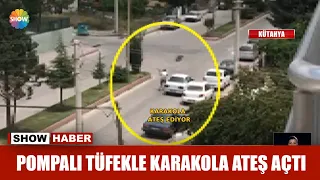 Pompalı tüfekle karakola ateş açtı