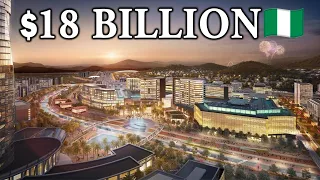 Centenary City; The First of it's kind $18 Billion Project in Abuja, Nigeria