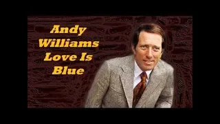 (USA Karaoke)  Love Is Blue - Andy Williams