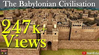 The Babylonian Civilisation | iKen | iKen Edu | iKen App