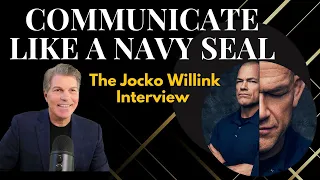 Lead And Speak Like a Navy SEAL with JOCKO WILLINK
