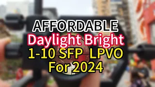 AFFORDABLE Daylight Bright 1-10x Fiber LPVO SFP from Marcool Optics