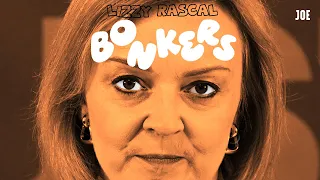 Bonkers - Liz Truss ft Dizzee Rascal