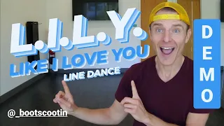 L.I.L.Y. (Like I Love You)  -- Line Dance DEMO