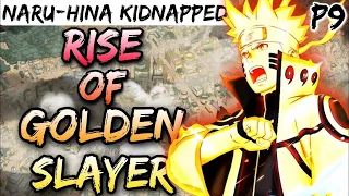 What If Naruto & Hinata Kidnapped By Raikage || Rise Of Golden Slayer || Part 9