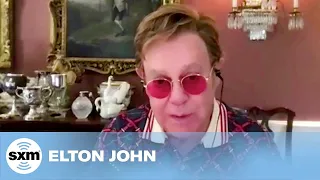Elton John Feels Dua Lipa Lifted "Cold Heart" to Another Dimension | SiriusXM