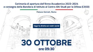 Cerimonia di apertura dell'Anno Accademico 2023-2024 e consegna della Bandiera di Istituto al CASD