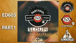 @Sloupi | Demo Set April 2021 | Partydul KissFM ed605 part1 | Home Edition GuestMix 📌