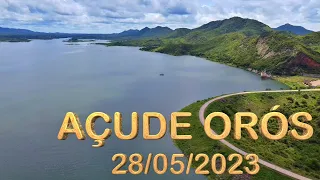 AÇUDE ORÓS DADOS ATUALIZADOS HOJE 28/05/2023 ORÓS CEARÁ