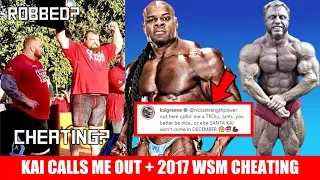 Kai Greene Calls ME Out + John Meadows Update + 2017 World's Strongest Man Cheating Scandal Revealed