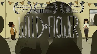 Wildflower [Animated Short Film]