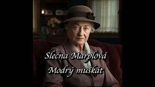 Agatha Christie - Modrý muškát (Slečna Marplová)