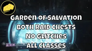 Both Raid Chests No Glitches All Classes Garden of Salvation Raid