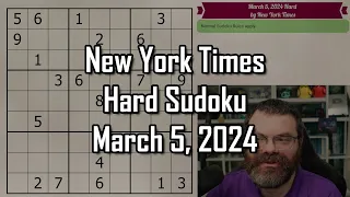 NYT Hard Sudoku Walkthrough | March 5, 2024