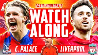 CRYSTAL PALACE vs LIVERPOOL LIVE WATCHALONG