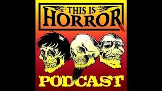 This Is Horror Podcast 001: Chained review and interview with Jennifer Lynch