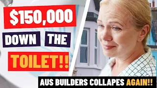 '150K down the toilet!' Home Owners Devastated As Builders COLLAPSE Amid Aus Construction Crisis!