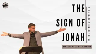 Matthew 12:38-42 | The Sign of Jonah | June 5, 2022
