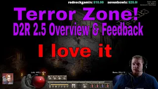 D2R 2.5 - All New TERROR ZONES!! I LOVE IT! (LvL 99 Zones)