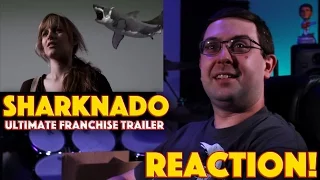 REACTION! Sharknado Ultimate Franchise Trailer - SyFy Movie Series