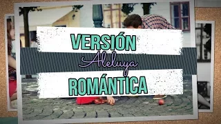 Aleluya (Versión Romántica) - Karaoke Mejorado  | GCA