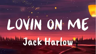 Jack Harlow - Lovin on Me (Lyrics)