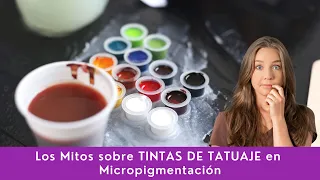 Mitos sobre Tintas de TATUAJE en Micropigmentación