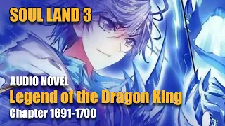 SOUL LAND 3 | Marry Me! |  Chapter 1691-1700