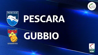 Pescara - Gubbio 3-2 - Gli Highlights