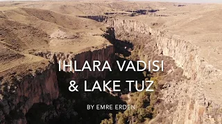 Ihlara Canyon & Lake Tuz (Turkey) - 4K drone footage