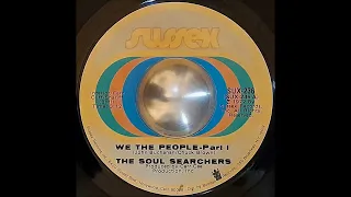 The Soul Searchers - We The People Pt.1&2  (7" Vinyl HQ)