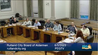 Rutland City Board of Aldermen - June 5, 2023