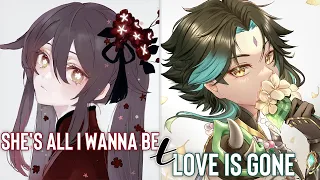Nightcore ⇢ Love Is Gone ✗ She's All I Wanna Be - Switching Vocals (Lyrics)