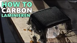 CARBON LAMINIEREN / TUTORIAL / ANLEITUNG / BARSTUNINGTV