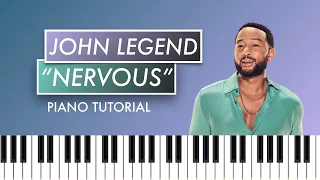 How to Play "Nervous" by John Legend (R&B Piano Tutorial)