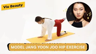 Jang Yoon Ju Hip Exercise | Viu Beauty