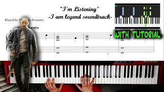 I AM LEGEND - I'm Listening [Piano] [W/TUTORIAL AND FREE SHEET MUSIC]