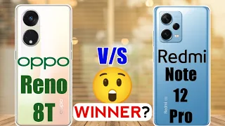 OPPO Reno 8T vs Redmi Note 12 Pro Plus : Winner 🤔🔥