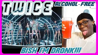 TWICE - Alcohol-Free MV REACTION | I’LL HAVE WHATEVER THEY'RE HAVING!!! 🍾🥂🍸🍹😛✨