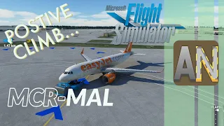 Manchester (EGCC) -  Malaga (LEMG) - Airbus A32NX FlyByWire Mod Microsoft Flight Simulator 2020 MSFS