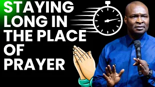 HOW TO STAY LONG IN PRAYER: PRAYER POWER | APOSTLE JOSHUA SELMAN