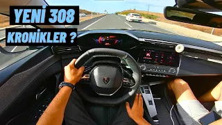 BAŞINA NELER GELDİ ? YENİ PEUGEOT 308 SAHİBİ UZUN  KULLANIM TECRÜBELERİ | POV SÜRÜŞ