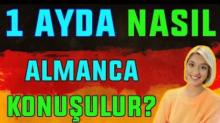 Nasıl 1 AYDA  ALMANCA Konuşulur?