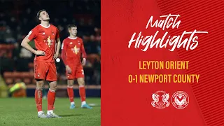 HIGHLIGHTS: Leyton Orient 0-1 Newport County