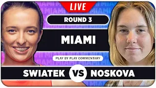 SWIATEK vs NOSKOVA • WTA Miami Open 2024 • LIVE Tennis Play-by-Play Stream