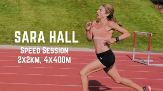 Sara Hall - Speed Session: 2x2km, 4x400m