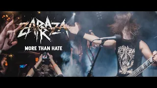 Zarraza "More Than Hate" (Official video)