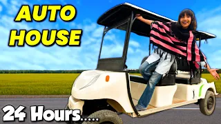 Living in Auto Rickshaw for 24 hours !!