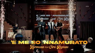 Hermann Ft. Ciro Rigione - 'E Me So 'Nnammurato (Video Ufficiale 2024)